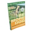 Be More Dog Book