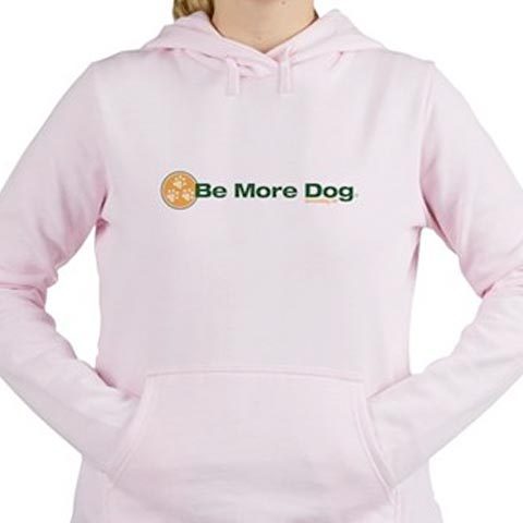 Be More Dog Sweatshirt